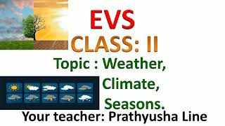 weather climate  seasons EVS CLASS 2 NCERT [upl. by Animor420]