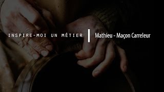 Mathieu  Maçon Carreleur [upl. by Spillar]