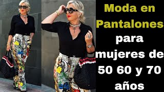 Qué Pantalones Usar si eres Mujer de 50 o 60 años Moda Señoras Modernas [upl. by Waechter]