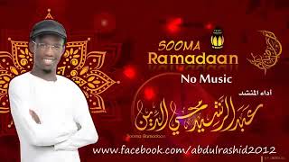 soma bisha Ramadan abdirashid no music [upl. by Stout]