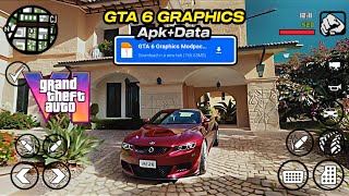 GTA 6 Remastered Modpack for GTA SA Android 13 amp 14  All Devices Supported  2024 Edition [upl. by Wobniar]