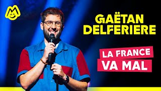 Gaëtan Delferière – La France va mal [upl. by Elkin740]