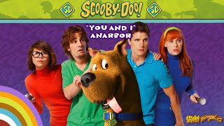 ScoobyDoo 🐾🔎  You And I 🎤 Music Video  Anarbor 🎧 [upl. by Yenots]