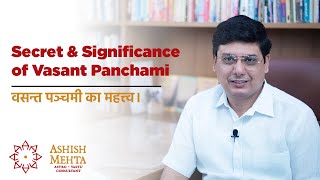 Secret and Significance of Vasant Panchami  Ashish Mehta [upl. by Ellennad]