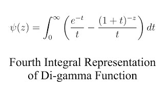 Fourth Integral Representation for Digamma Function [upl. by Redep970]