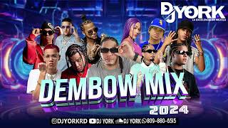 DEMBOW MIX  2024 VOL5 LOS MAS PEGADO DJ YORK [upl. by Farkas]