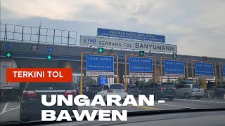 Terkini tol Ungaran  Bawen [upl. by Yeldoow]