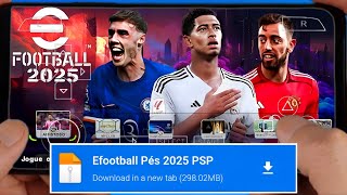 NOVO PÉS 2025 PSP 100 ATUALIZADO eFOOTBALL LITE PRA ANDROID BRASILEIRÃO A B E C  CÂMERA PS4✅ [upl. by Ahsenom556]