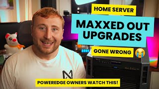 Maxxing Out Budget Home Server Upgrades GONE WRONG  PowerEdge T430 Owners WATCH THIS [upl. by Roots]