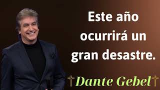 Este año ocurrirá un gran desastre  Dante Gebel Prophecy [upl. by Obe33]