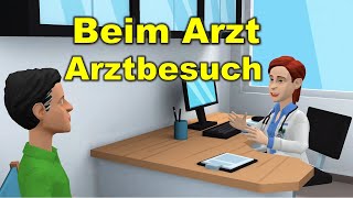 Deutsch lernen mit Dialogen  Beim Arzt 👨‍⚕️  Arztbesuch [upl. by Shlomo]