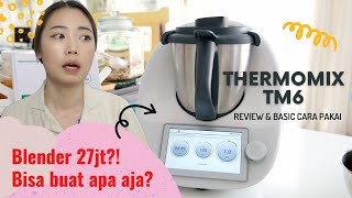 THERMOMIX INDONESIA Review Thermomix TM6 [upl. by Arfihs]