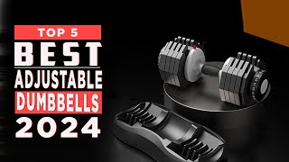 Best ADJUSTABLE Dumbbells of 2024 Ranked [upl. by Ardni972]