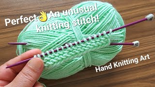 BEAUTIFUL 💐 An extraordinary knitting stitch A very easy and beautiful knitting pattern [upl. by Eyram]