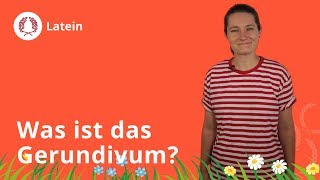 Gerundivum Was ist das und wozu braucht man es – Latein  Duden Learnattack [upl. by Ronyar]