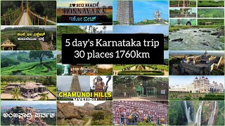 Karnataka Trip Plan  5Days Karnataka Tour 5 ದಿನಗಳ ಕರ್ನಾಟಕ ಪ್ರವಾಸ  Karnataka Top 30 Places [upl. by Enelav]