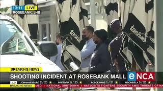 Shooting incident at Rosebank Mall [upl. by Lina]