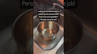 🍒🍅Safely clean your fruits and veggies with peroxide [upl. by Gruber282]