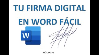 WORD COMO COLOCAR MI FIRMA DIGITAL EN WORD [upl. by Roscoe]