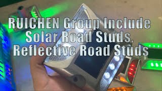 RUICHEN Group Include 【Solar Road Studs】 Reflective Road Studs roadstud solarroadstud [upl. by Aldas912]