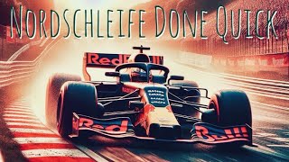 Nordschleife Done Quick [upl. by Maggee]