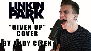 Linkin Park quotGiven Upquot VOCAL COVER [upl. by Nudd]