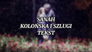 sanah  kolońska i szlugi  TEKST [upl. by Wang784]