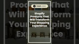 Shopify Products That Will Transform Your Shopping Experience [upl. by Mahsih]