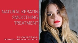 Keratin Complex® Natural Keratin Smoothing Treatment [upl. by Hayden923]