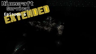 Darker Extended  Minecraft Survival 5 Extended [upl. by Verras508]