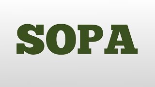 SOPA meaning and pronunciation [upl. by Nahtnaoj]