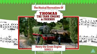 Henry The Green Engines Theme Series 3 [upl. by Nolham629]