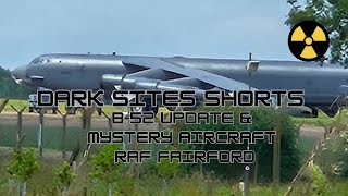 Dark Sites Shorts B52 Update amp Mystery Aircraft [upl. by Itsrik]