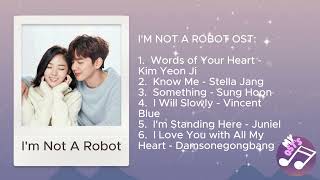 Im Not A Robot OST Playlist [upl. by Witkin777]