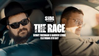 The Race  Benny Friedman Baruch Levine amp 8th Day  SING Entertainment [upl. by Artenal103]