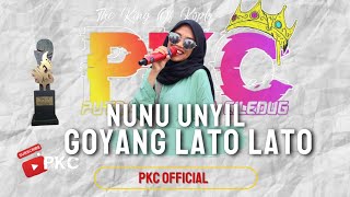 goyang lato lato voc nunu unyil  burok pkc live kalimanggis 10 juli 2024‎PKCOFFICIAL [upl. by Holbrooke836]