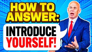 HOW TO ANSWER quotINTRODUCE YOURSELFquot in a JOB INTERVIEW [upl. by Ilera752]