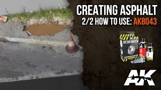 How to AK8043 ASPHALT TERRAIN PART 2 Dirty water in pothole [upl. by Aneri]