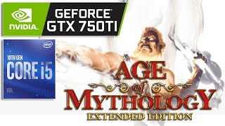 Age of Mythology Extended Edition  GTX 750 Ti 2GB  i5 10400F  16GB RAM [upl. by Sprage751]