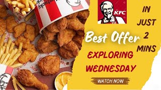 KFC Wednesday specials  Unbeatable Offers You Cant Miss 😳 [upl. by Blader]