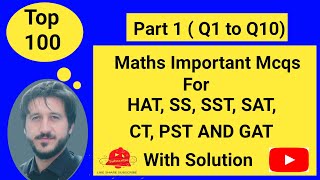 Top 100 Maths Most Important Mcqs With Solution For Hat Nts SS Pst Ct and Gat Part 1 Q1 to Q10 [upl. by Pius]