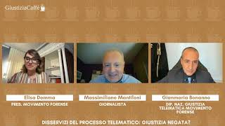 Disservizi del processo telematico giustizia negata？ Intervista per Giustizia Caffè [upl. by Ekrub124]