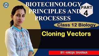 BIOTECHNOLOGY  PRINCIPLES AND PROCESSES  CLONING VECTORS [upl. by Onilatac]