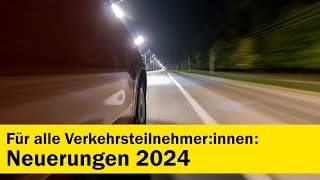 Neuerungen 2024 im österreichischen Straßenverkehr  ÖAMTC [upl. by Anitsyrhc]