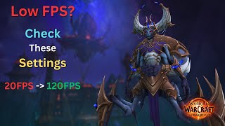 What’s killing your WoW FPS Part 3 Settings [upl. by Eiramlehcar]