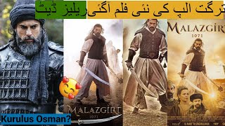 Malazgirt 1071 movie release date Announced  Turgut alp as Arslan alp in Malazgirt latest update [upl. by Elodia538]