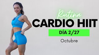 Octubre Día 2 de 27  CARDIO HIIT [upl. by Yeca]