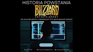 Blizzard Entertainment – historia powstania giganta branży gier [upl. by Sturrock]