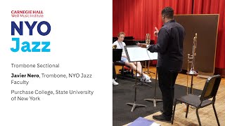 NYO Jazz Trombone Sectional with Javier Nero [upl. by Allyson]