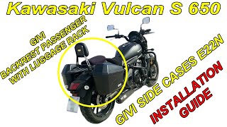 Kawasaki Vulcan S 650 GIVI Side Cases E22N amp Backrest  Luggage Rack installation guide [upl. by Assirialc271]